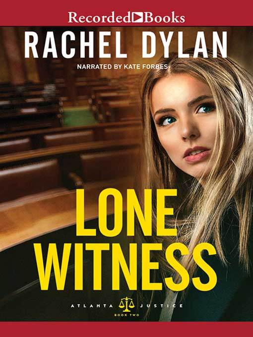 Title details for Lone Witness by Rachel Dylan - Wait list